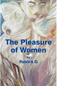 The Pleasure of Women