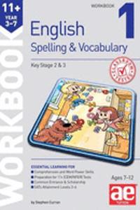 11+ Spelling and Vocabulary Workbook 1