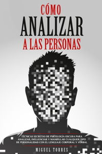 Cómo Analizar A Las Personas