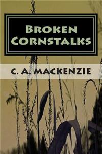 Broken Cornstalks