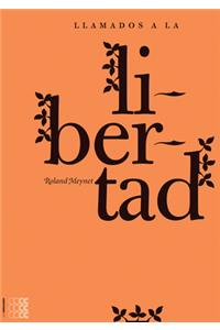 Llamados a la Libertad