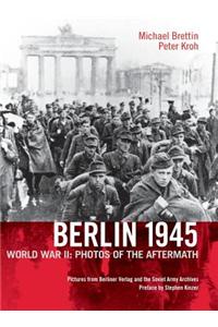 Berlin 1945. World War II