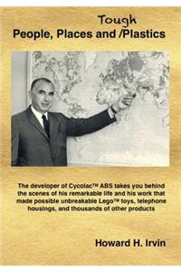 People, Places and Tough Plastics