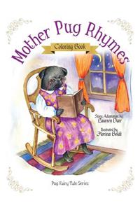 Mother Pug Rhymes - Coloring Book