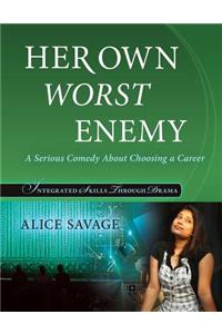 Her Own Worst Enemy