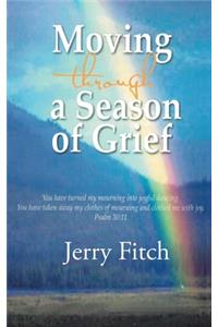 Moving through a Season of Grief