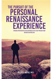 Pursuit of the Personal Renaissance Experience