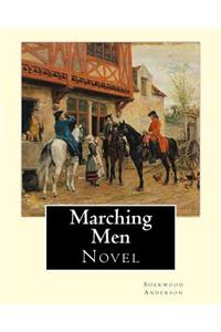 Marching Men. By