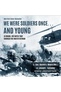 We Were Soldiers Once... and Young