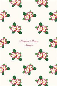 Desert Rose Notes