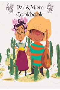 Dad & Mom Cookbook