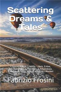 Scattering Dreams & Tales