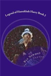 Legend of Hanukkah Harry Book 2