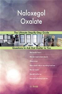 Naloxegol Oxalate; The Ultimate Step-By-Step Guide