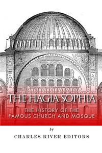 The Hagia Sophia