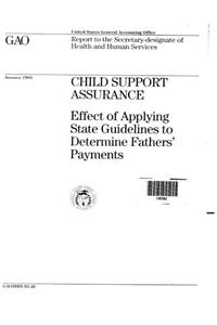 Child Support Assurance: Effect of Applying State Guidelines to Determine Fathers Payments
