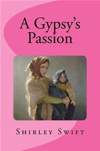 A Gypsy's Passion