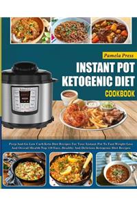 Instant Pot Ketogenic Diet Cookbook