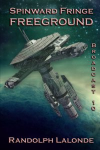 Spinward Fringe Broadcast 10