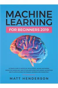 Machine Learning for Beginners 2019