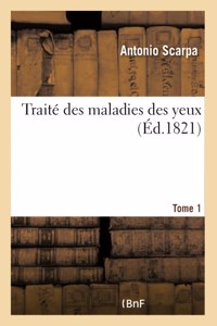 Traité Des Maladies Des Yeux