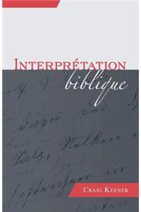 Interprétation Biblique (Biblical Interpretation)