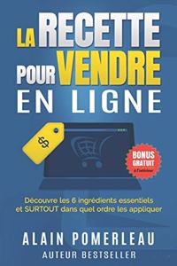 La recette pour vendre en ligne