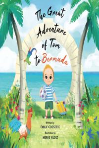 The Great Adventure of Tom to Bermuda
