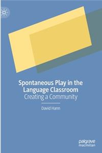 Spontaneous Play in the Language Classroom