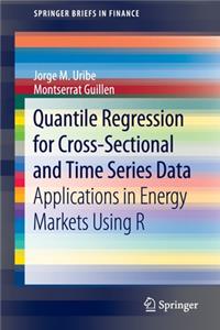 Quantile Regression for Cross-Sectional and Time Series Data