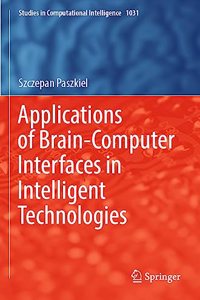Applications of Brain-Computer Interfaces in Intelligent Technologies