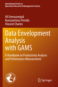 Data Envelopment Analysis with Gams
