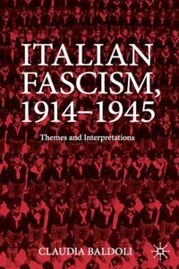 Italian Fascism, 1914-1945