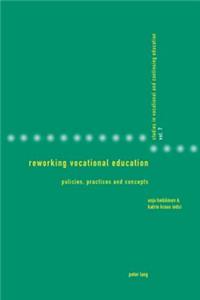 Reworking Vocational Education