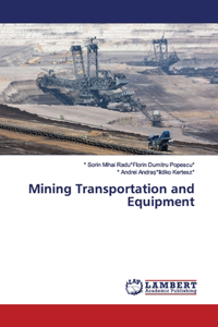 Mining Transportation and Equipment