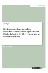 Zusammenhang zwischen Selbstwirksamkeitserfahrungen und der Mitgliedschaft in Schülervertretungen an deutschen Schulen