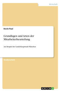 Grundlagen und Arten der Mitarbeiterbeurteilung