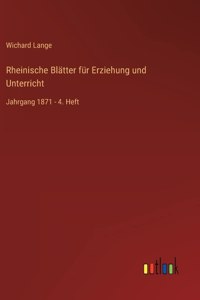 Rheinische Blätter für Erziehung und Unterricht