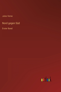 Nord gegen Süd