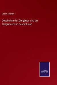 Geschichte der Ziergärten und der Ziergärtnerei in Deutschland