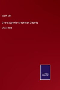 Grundzüge der Modernen Chemie