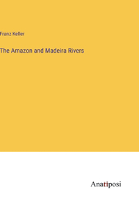 Amazon and Madeira Rivers