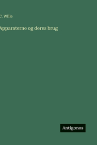 Apparaterne og deres brug