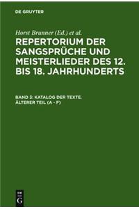 Katalog Der Texte. Alterer Teil (a - F)