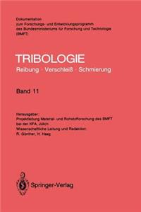 Elastohydrodynamik, Meß- und Prüfverfahren, Bearbeitungsverfahren, Konstruktive Gestaltung