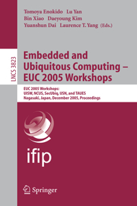 Embedded and Ubiquitous Computing - Euc 2005 Workshops