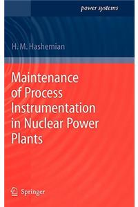Maintenance of Process Instrumentation in Nuclear Power Plants