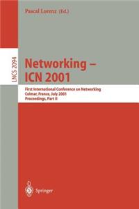 Networking - Icn 2001: First International Conference on Networking, Colmar, France July 9-13, 2001 Proceedings, Part II