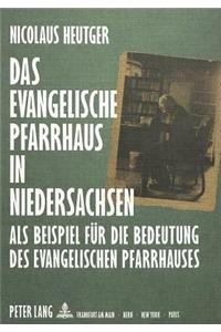 Das Evangelische Pfarrhaus in Niedersachsen