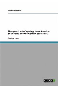 speech act of apology in an American soap opera and the German equivalent